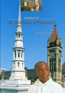 A History Of The Archdiocese Of Cincinnati Cover