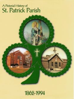 Saint Patrick Parish A Pictorial History 1862-1994 Cover